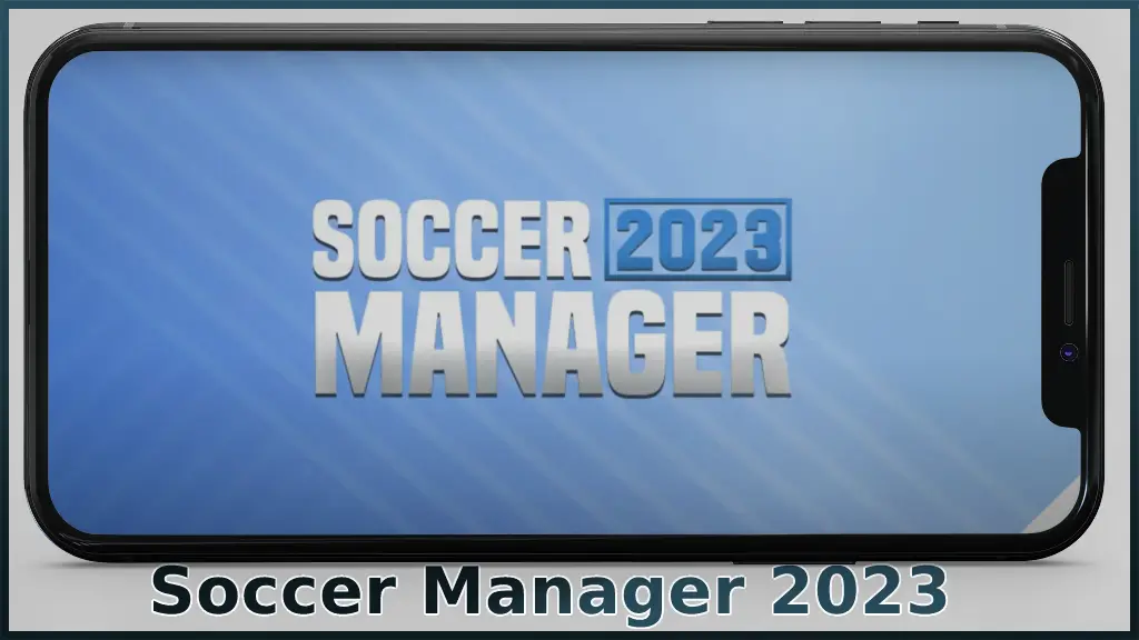 Soccer Manager 2023 Football